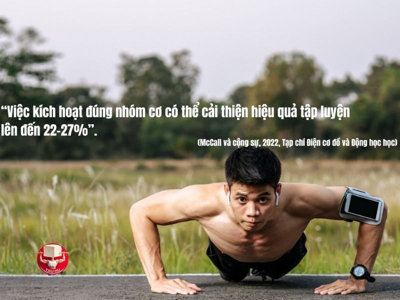 Tầm quan trọng của việc kích hoạt đúng nhóm cơ trong cải thiện hiệu quả tập luyện