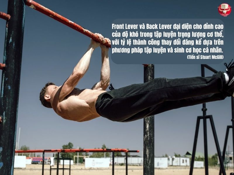 Những kỹ năng với độ khó cao như Front Lever hay Back Lever với khả năng đạt được là khác nhau 