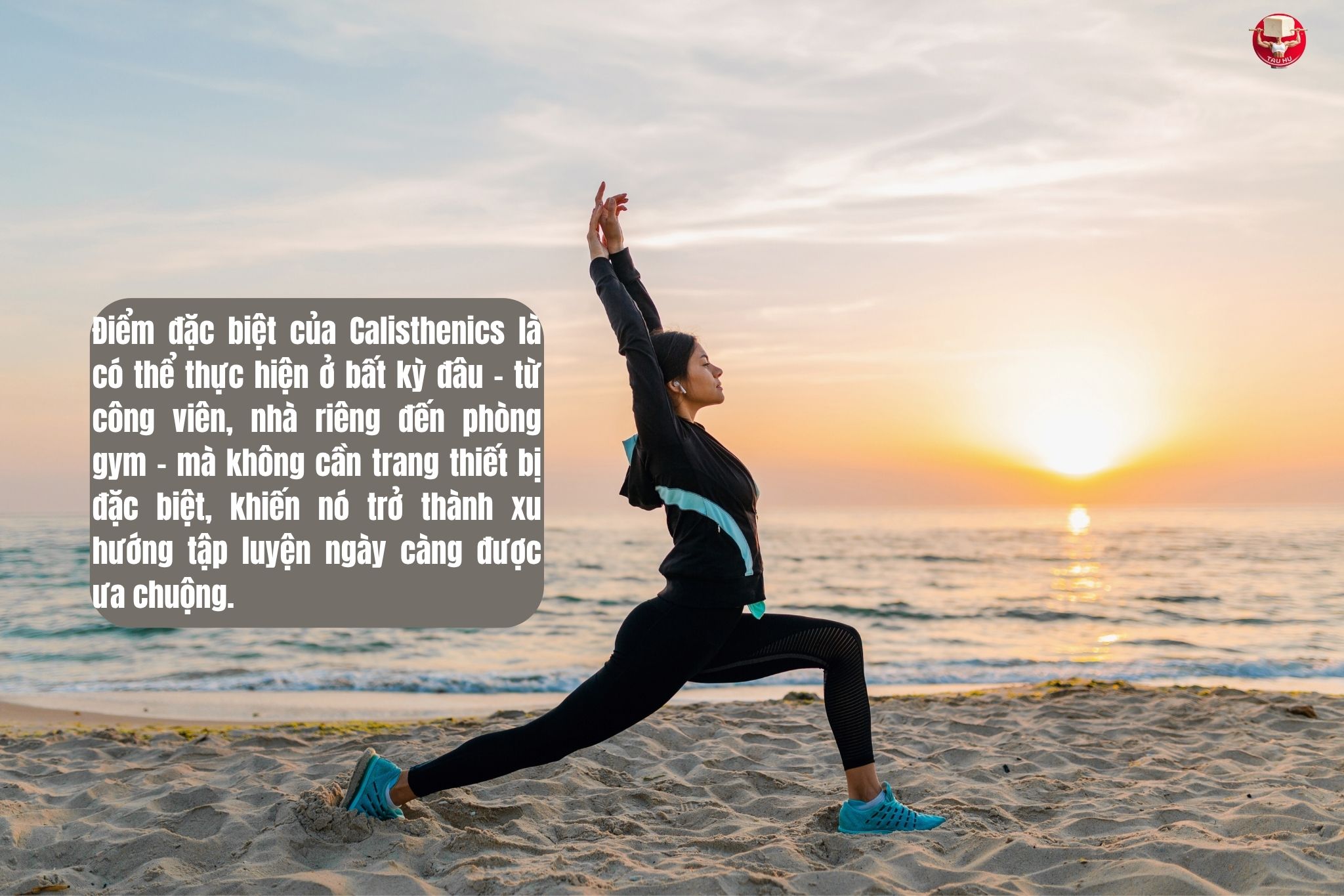 Sự tiện lợi của Calisthenics khiến nó trở thành xu hướng tập luyện ngày càng phổ biến trên thế giới