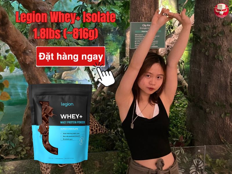 Top 9 loại Whey Protein tốt nhất 2025 cho người tập Calisthenics chuyên gia khuyên dùng 23 Đặt mua Legion Whey+ Isolate tại đây
