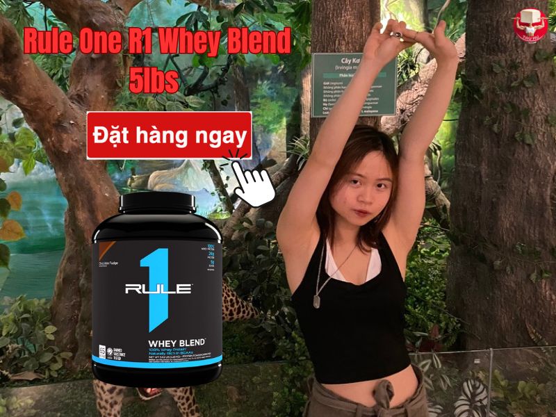 Top 9 loại Whey Protein tốt nhất 2025 cho người tập Calisthenics chuyên gia khuyên dùng 24 Đặt mua Rule One R1 Whey Blend tại đây