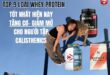 Top 9 loại Whey Protein tốt nhất 2025 cho người tập Calisthenics